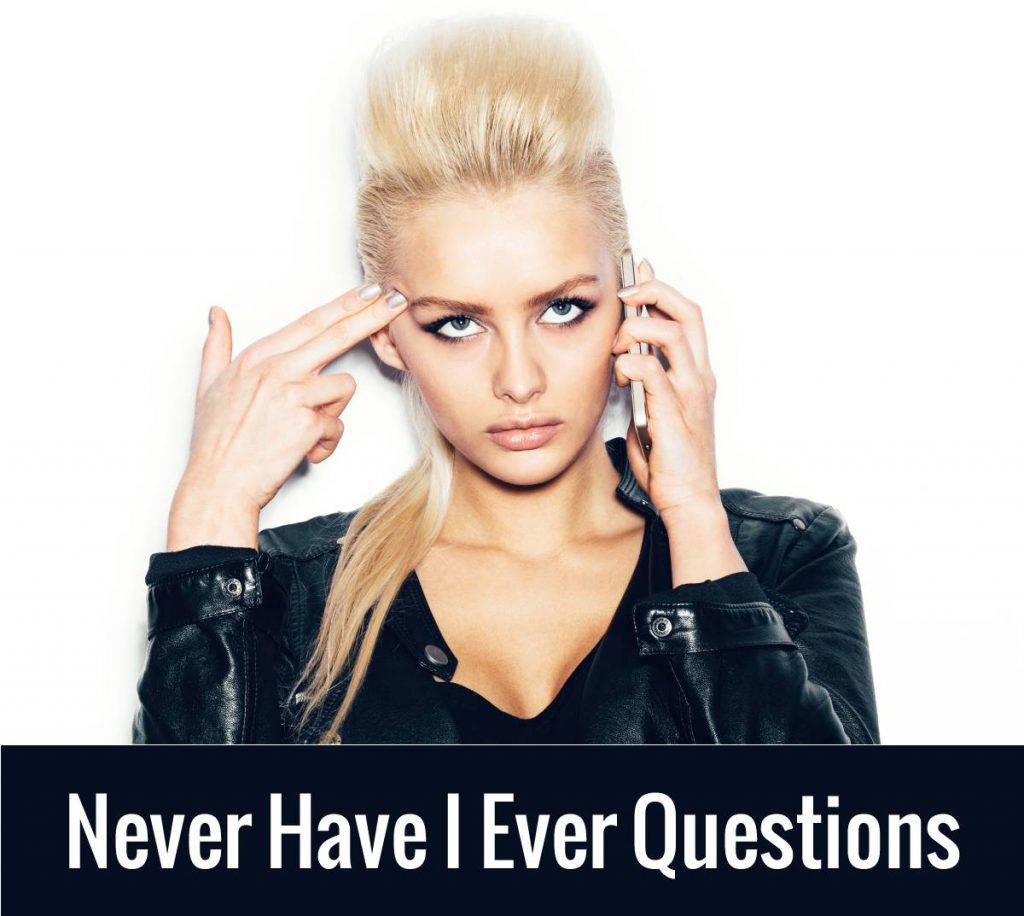 Never Have I Ever Questions - Embarassing Questions